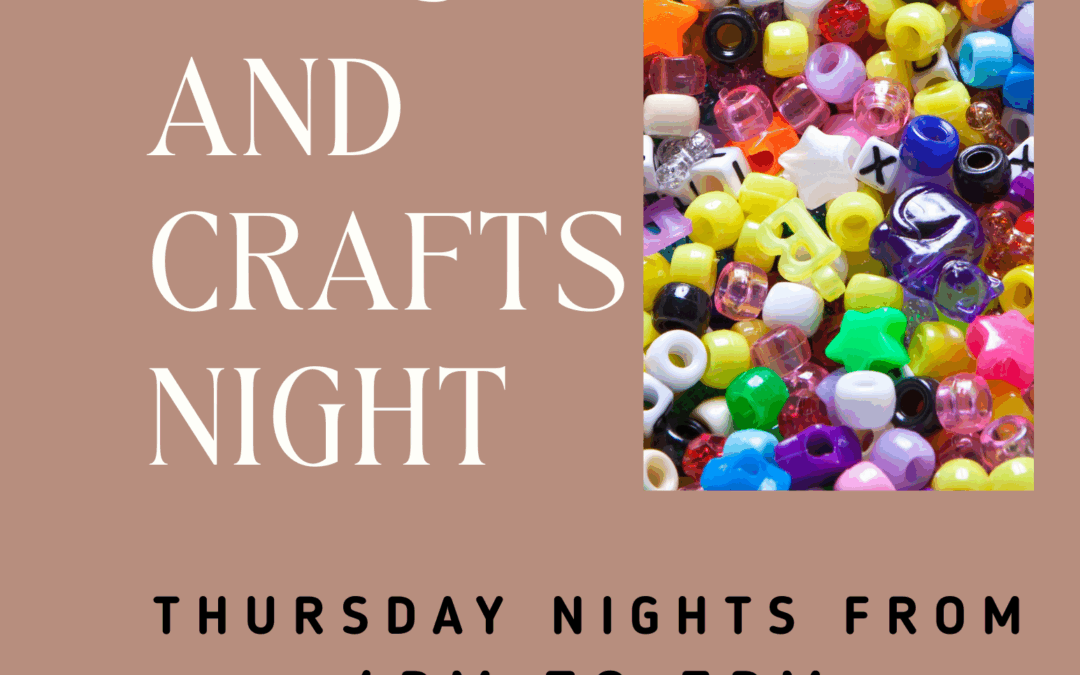 Thursdays: Arts & Craft Night